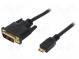 Cable  DVI-D (18+1) plug,mini HDMI plug  1m  black